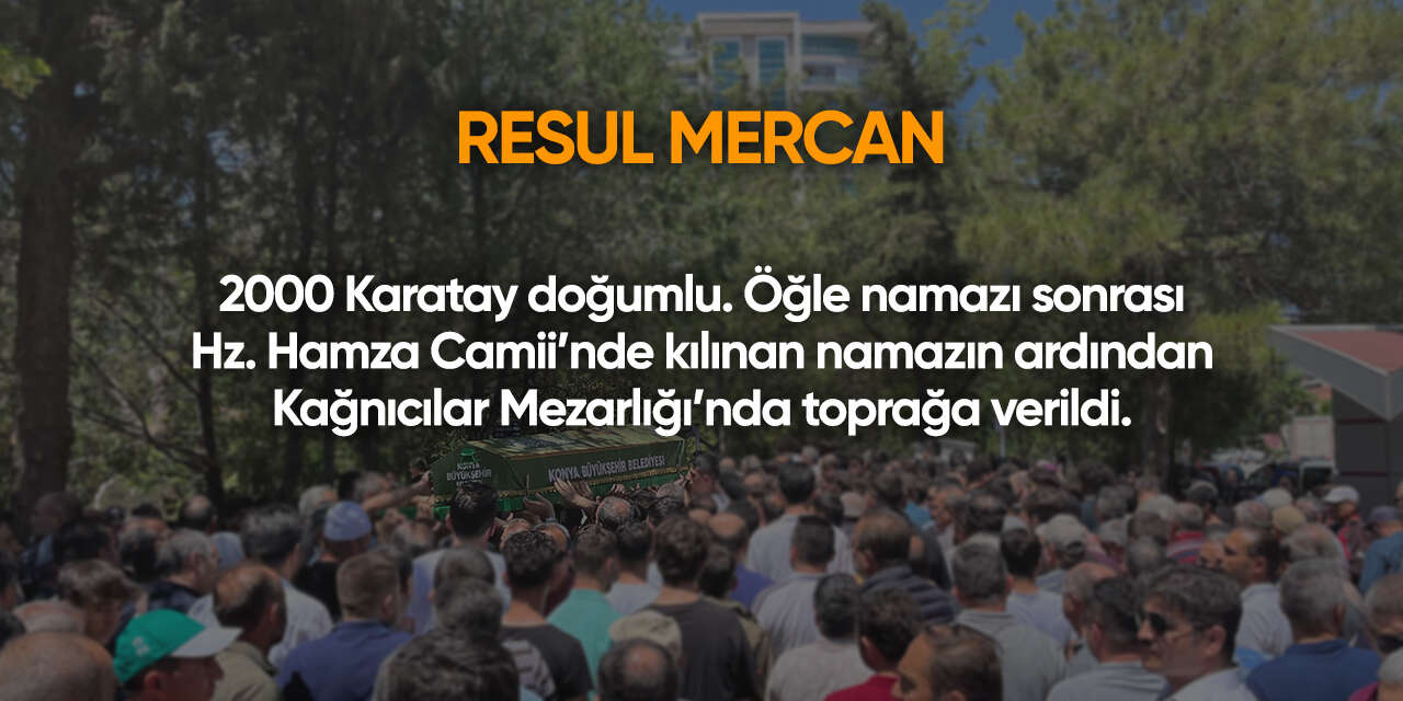 Konya'da bugün vefat edenler | 2 Haziran 2026 5